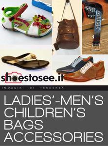 ShoesToSee - Ladie's-Men's-Children's-Bags-Accessories Trend Service Magazine